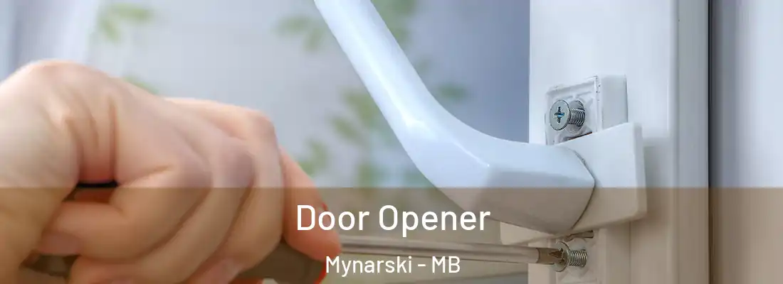  Door Opener Mynarski - MB