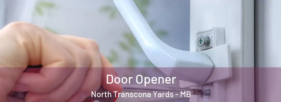  Door Opener North Transcona Yards - MB