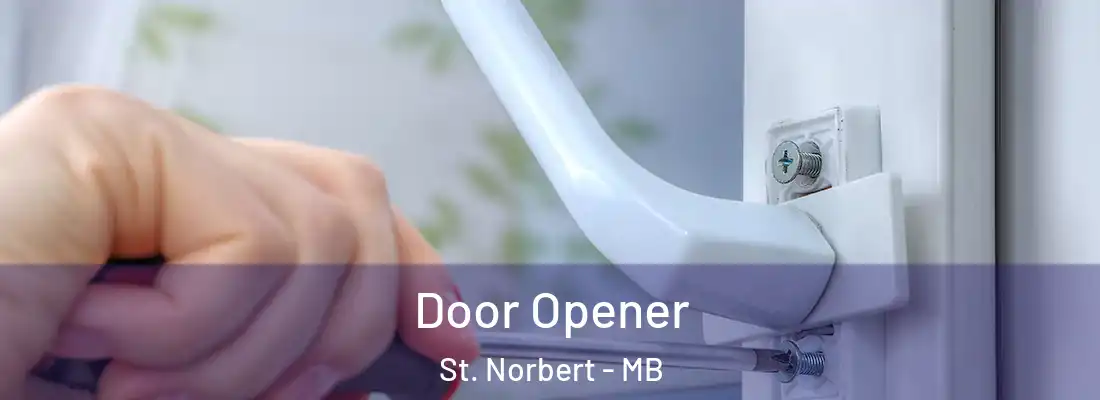  Door Opener St. Norbert - MB
