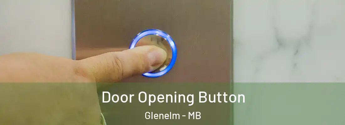  Door Opening Button Glenelm - MB