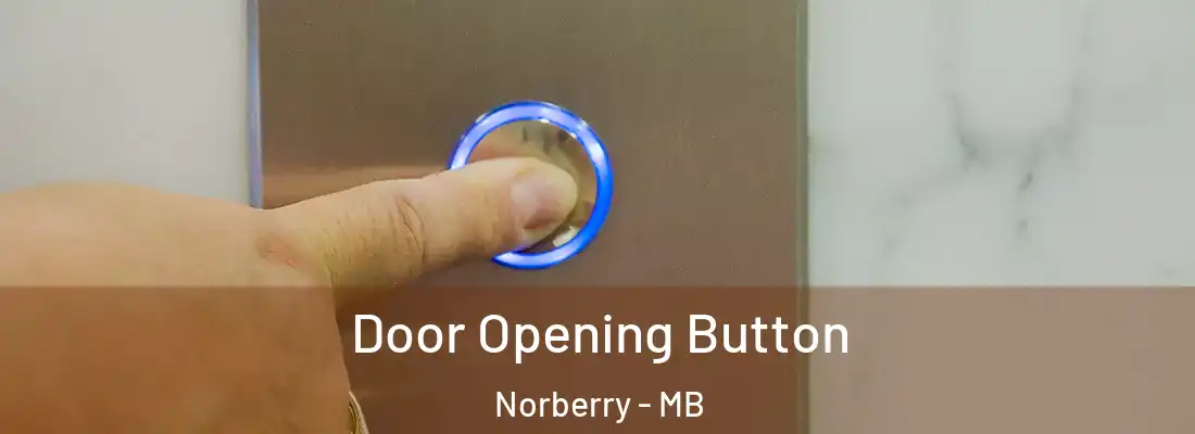 Door Opening Button Norberry - MB