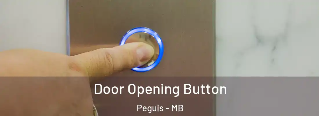  Door Opening Button Peguis - MB