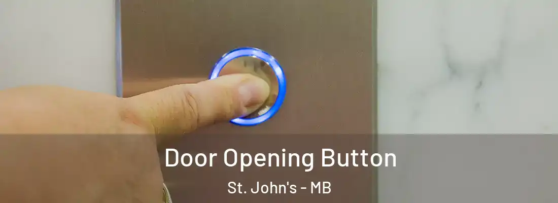  Door Opening Button St. John's - MB