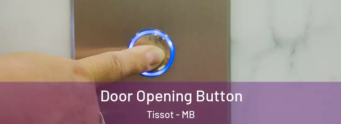  Door Opening Button Tissot - MB