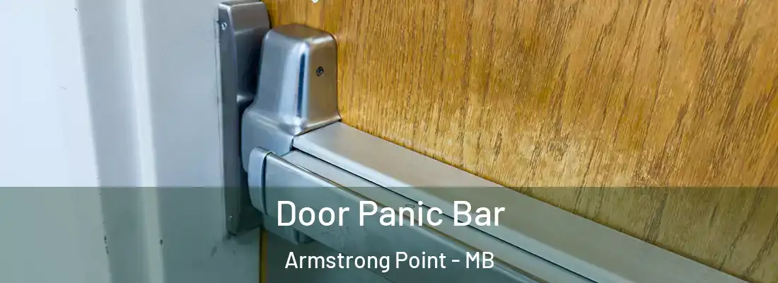  Door Panic Bar Armstrong Point - MB