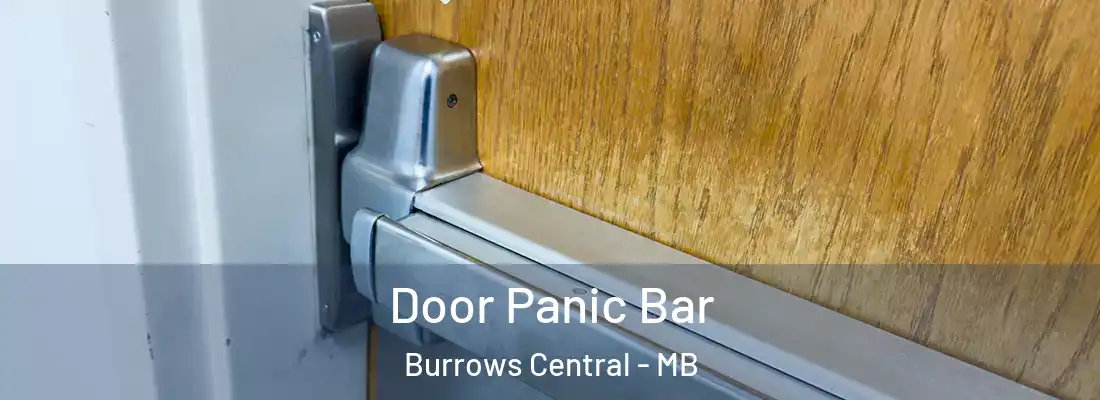  Door Panic Bar Burrows Central - MB