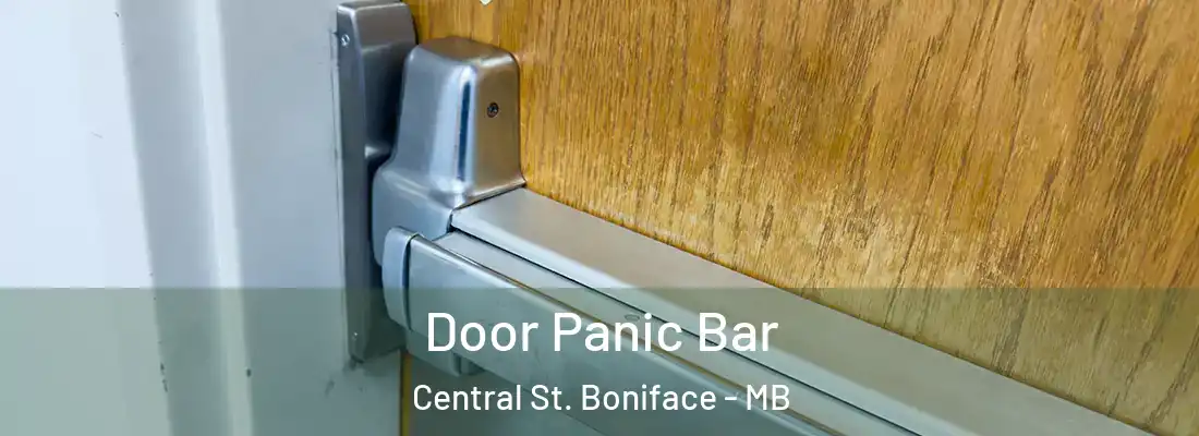  Door Panic Bar Central St. Boniface - MB