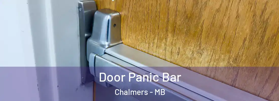  Door Panic Bar Chalmers - MB