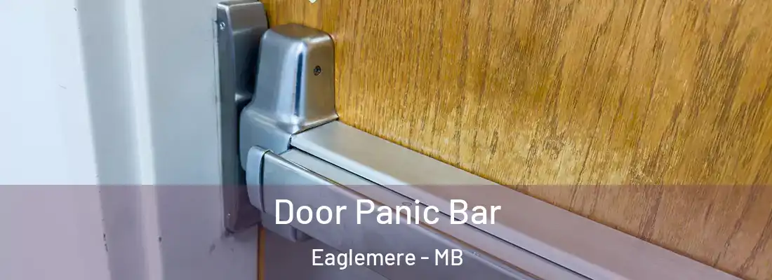 Door Panic Bar Eaglemere - MB