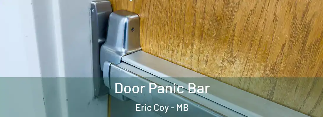  Door Panic Bar Eric Coy - MB