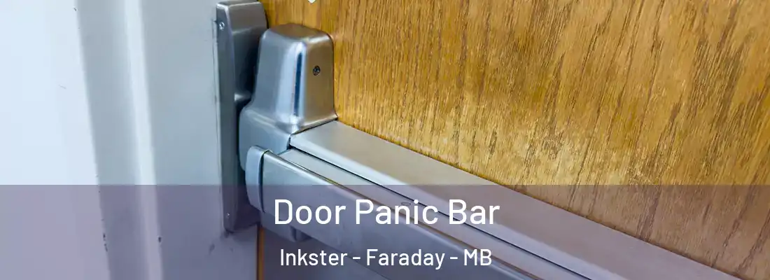  Door Panic Bar Inkster - Faraday - MB