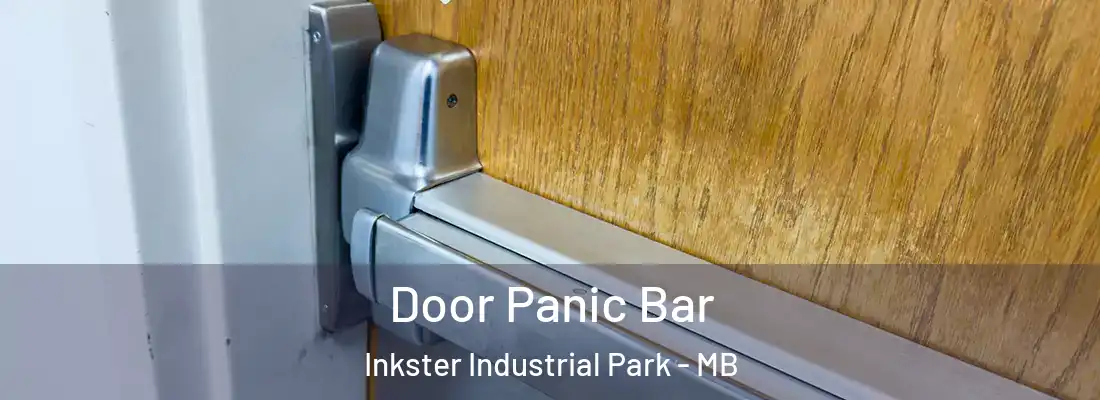  Door Panic Bar Inkster Industrial Park - MB