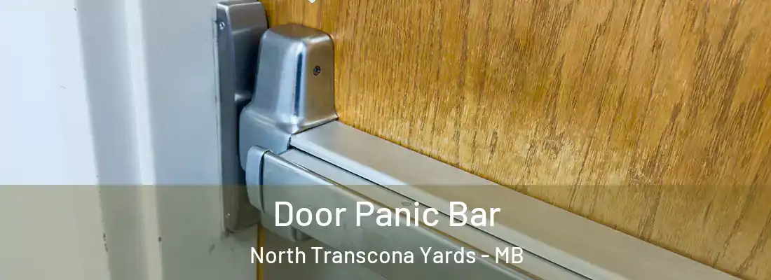  Door Panic Bar North Transcona Yards - MB