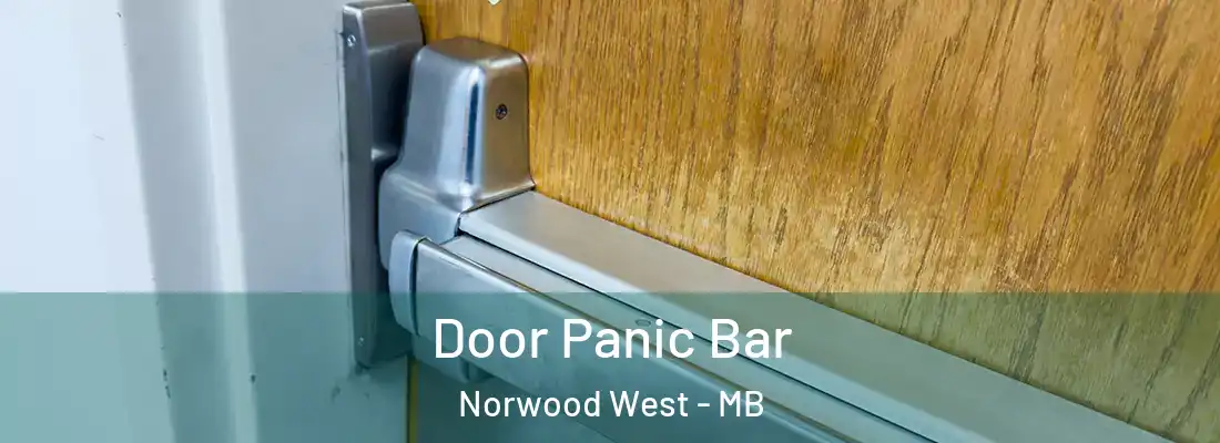  Door Panic Bar Norwood West - MB