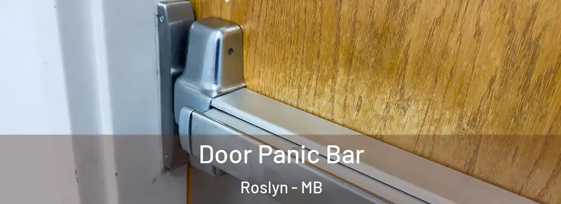  Door Panic Bar Roslyn - MB