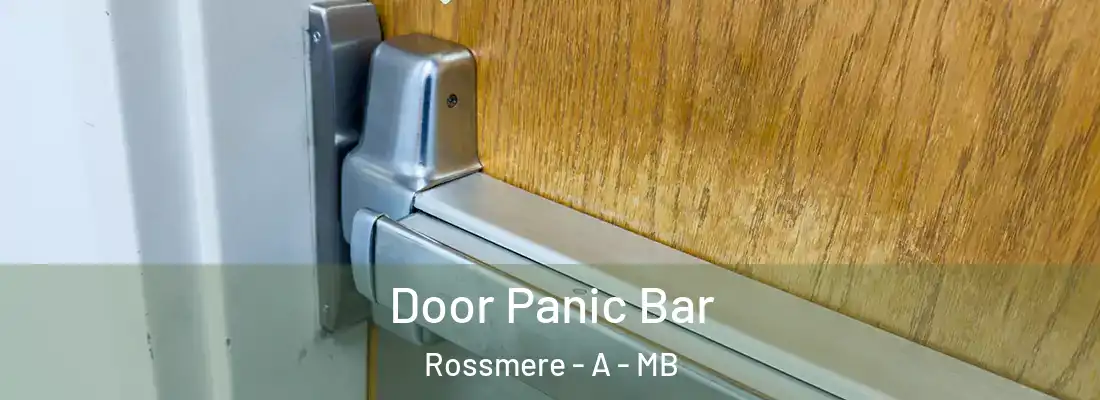  Door Panic Bar Rossmere - A - MB