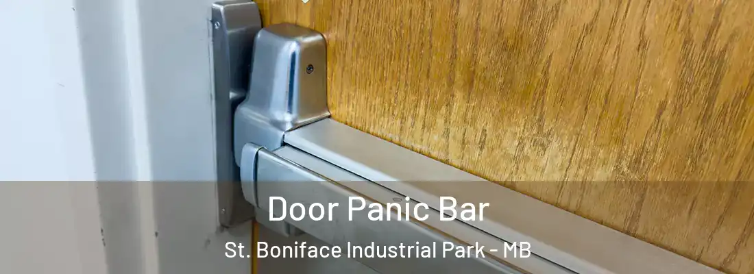  Door Panic Bar St. Boniface Industrial Park - MB