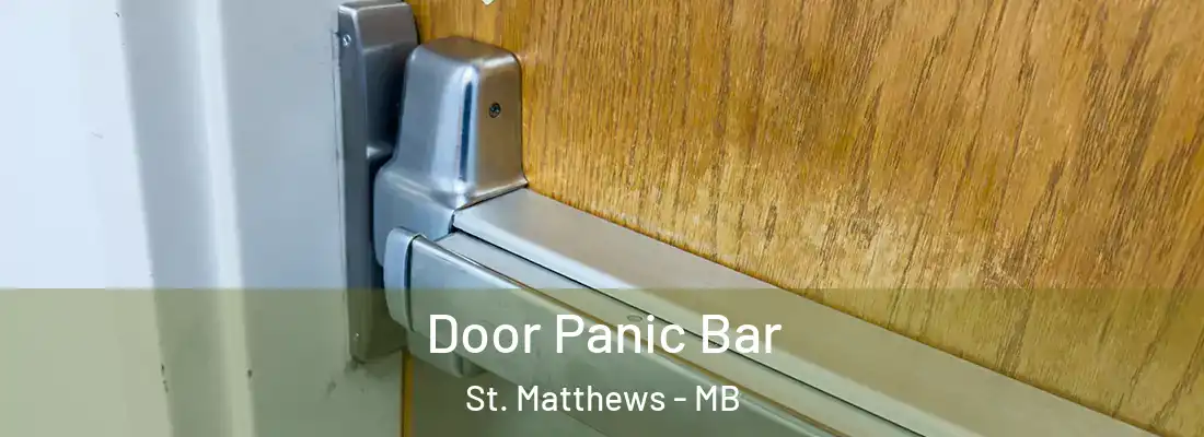  Door Panic Bar St. Matthews - MB