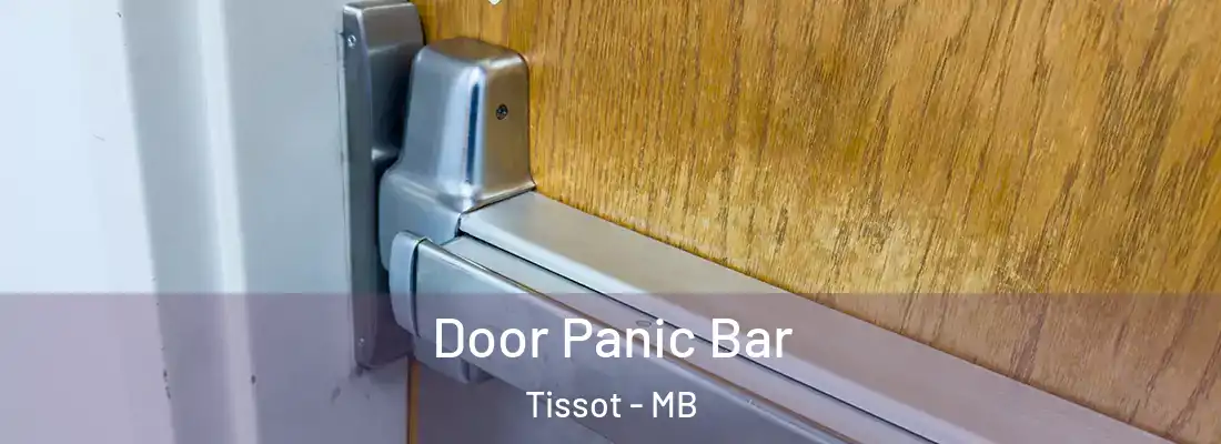  Door Panic Bar Tissot - MB