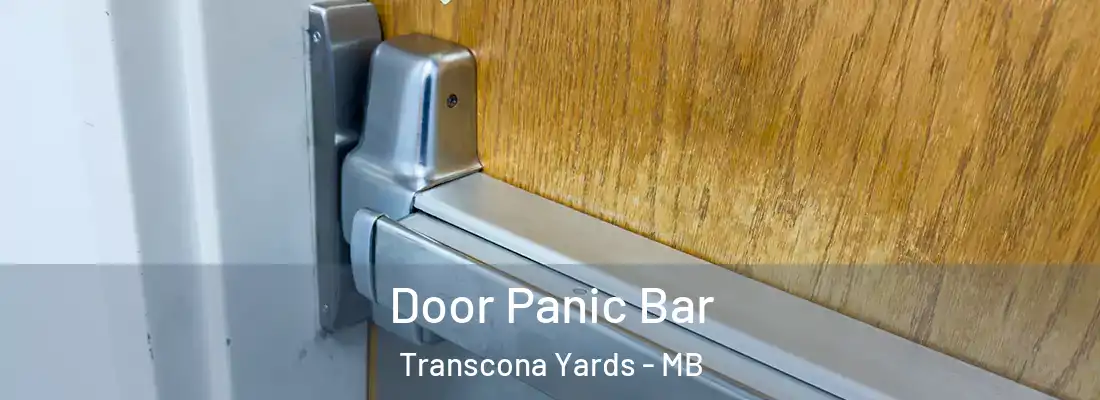  Door Panic Bar Transcona Yards - MB