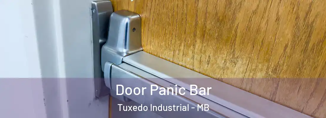  Door Panic Bar Tuxedo Industrial - MB