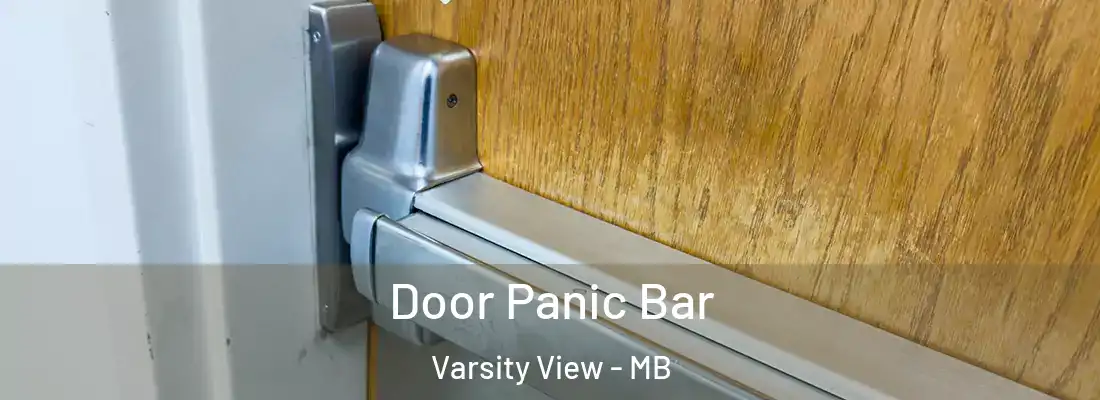  Door Panic Bar Varsity View - MB
