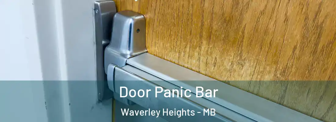  Door Panic Bar Waverley Heights - MB