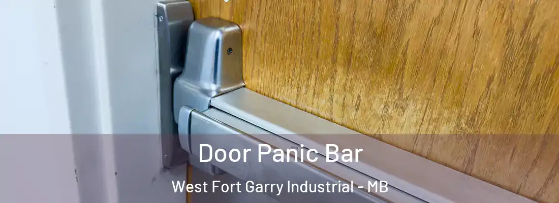  Door Panic Bar West Fort Garry Industrial - MB