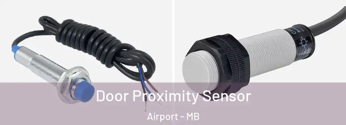  Door Proximity Sensor Airport - MB