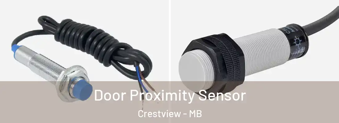  Door Proximity Sensor Crestview - MB