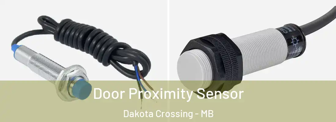  Door Proximity Sensor Dakota Crossing - MB
