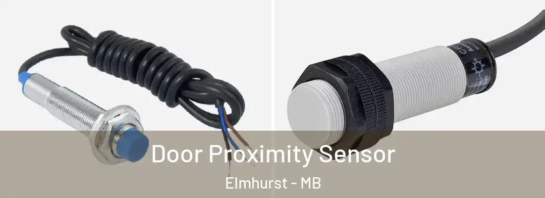  Door Proximity Sensor Elmhurst - MB
