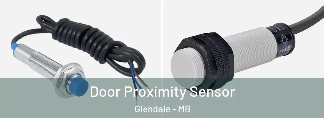  Door Proximity Sensor Glendale - MB