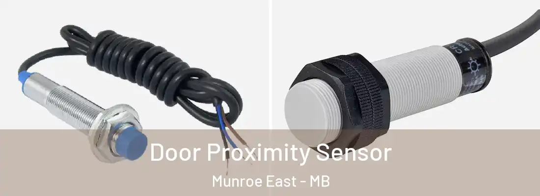  Door Proximity Sensor Munroe East - MB