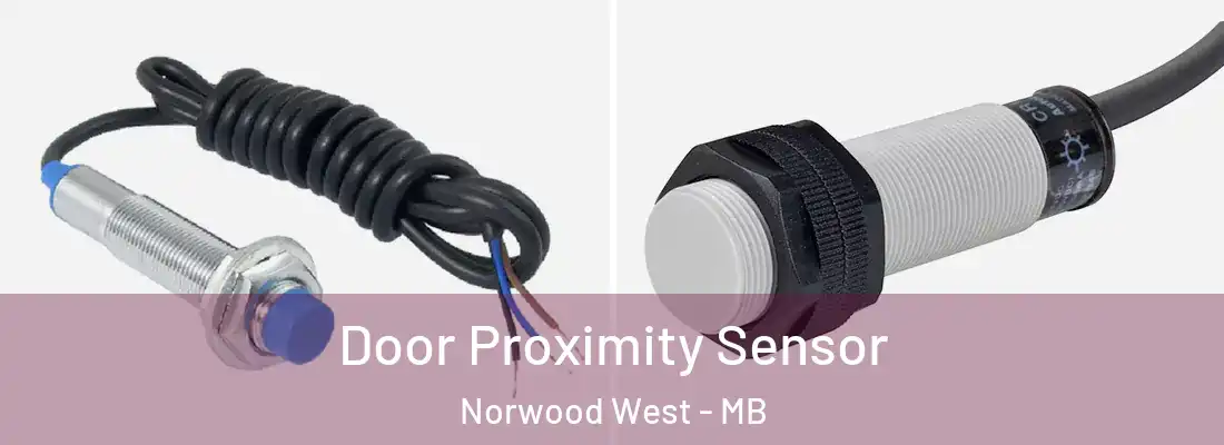  Door Proximity Sensor Norwood West - MB