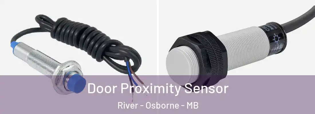 Door Proximity Sensor River - Osborne - MB