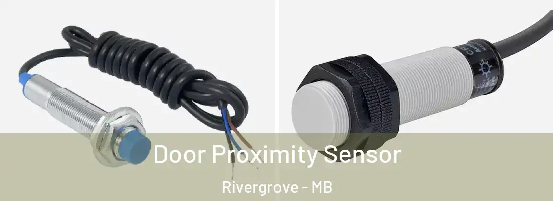  Door Proximity Sensor Rivergrove - MB