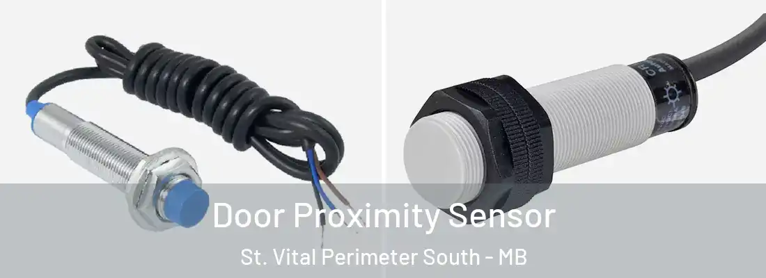  Door Proximity Sensor St. Vital Perimeter South - MB