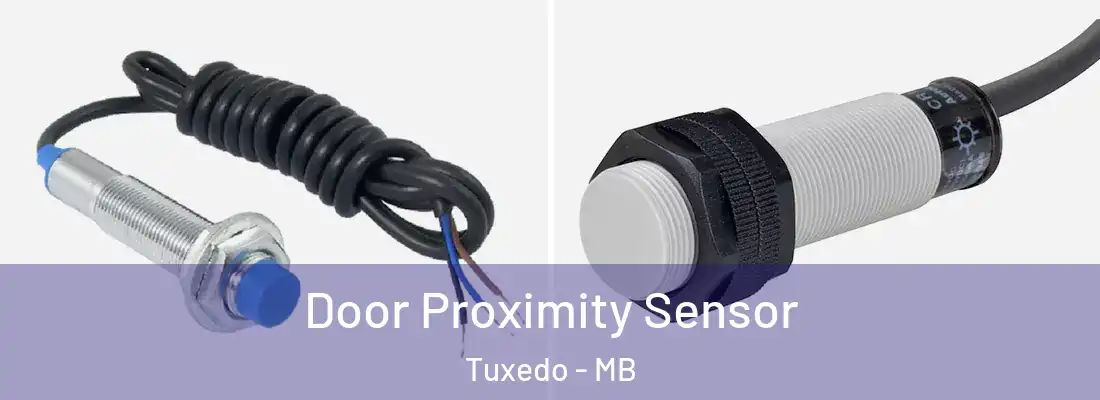  Door Proximity Sensor Tuxedo - MB