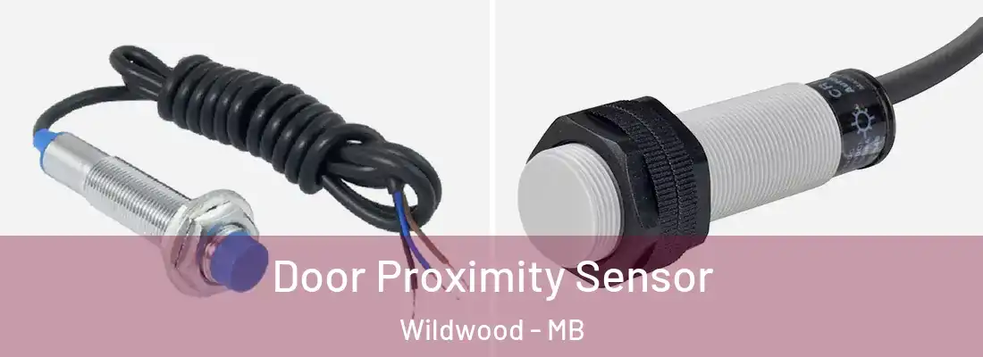  Door Proximity Sensor Wildwood - MB