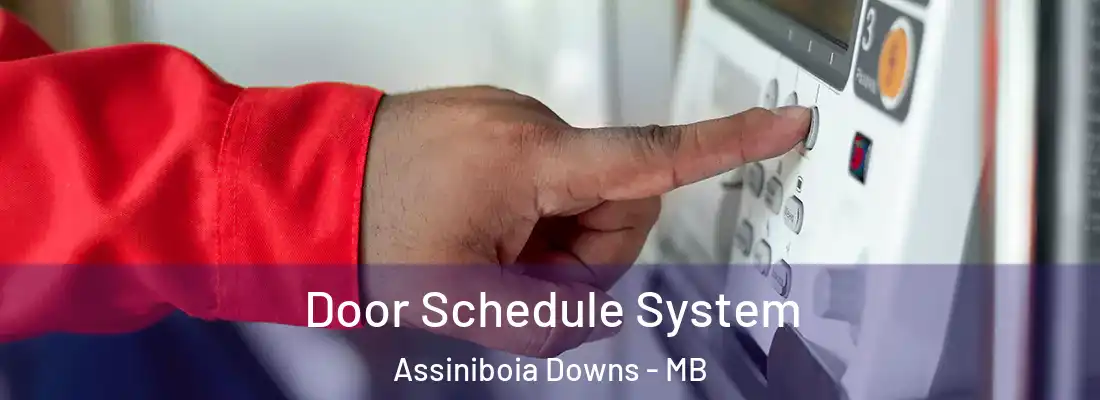 Door Schedule System Assiniboia Downs - MB