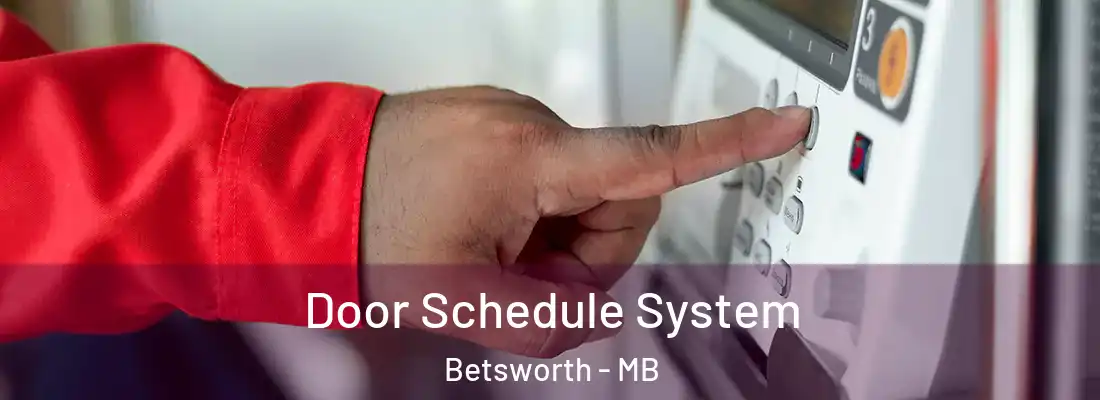  Door Schedule System Betsworth - MB