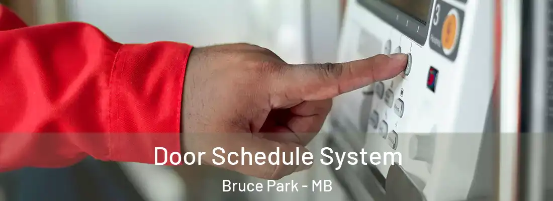  Door Schedule System Bruce Park - MB