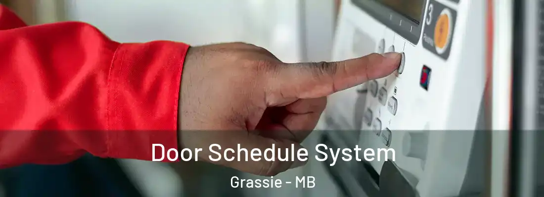  Door Schedule System Grassie - MB