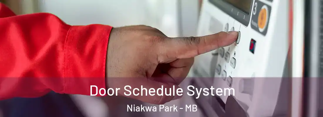  Door Schedule System Niakwa Park - MB