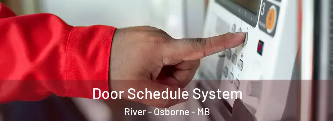  Door Schedule System River - Osborne - MB