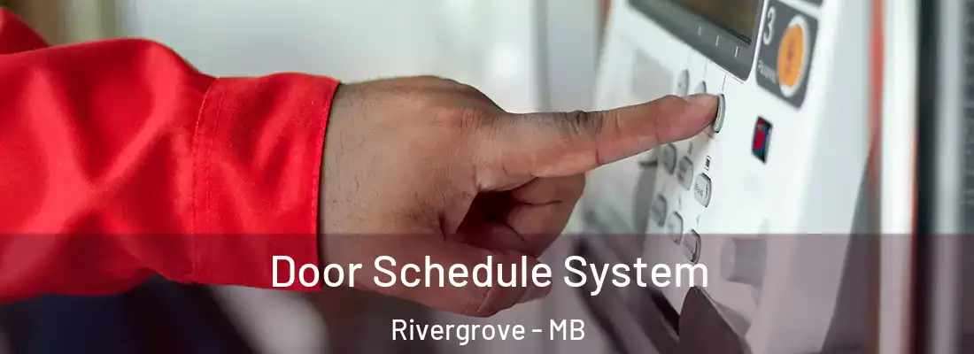 Door Schedule System Rivergrove - MB