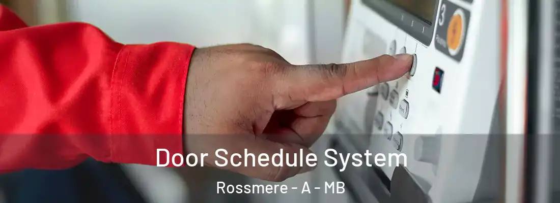 Door Schedule System Rossmere - A - MB