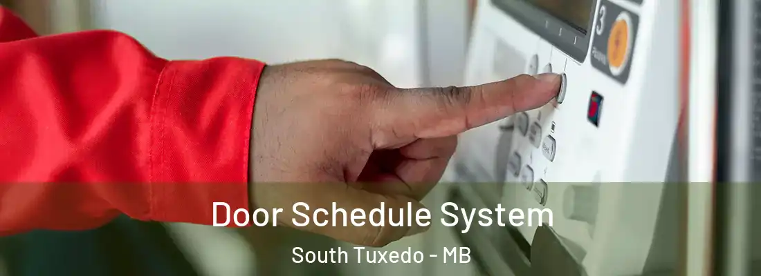  Door Schedule System South Tuxedo - MB
