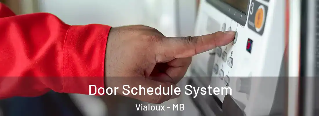  Door Schedule System Vialoux - MB